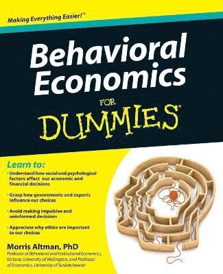 Behavioral Economics For Dummies (hftad)