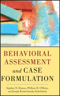 Behavioral Assessment and Case Formulation (e-bok)