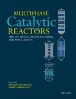 Multiphase Catalytic Reactors (inbunden)
