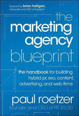 The Marketing Agency Blueprint (inbunden)