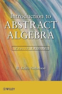 Introduction to Abstract Algebra (inbunden)