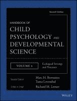 Handbook of Child Psychology and Developmental Science, Ecological Settings and Processes (hftad)
