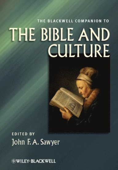 Blackwell Companion to the Bible and Culture (e-bok)