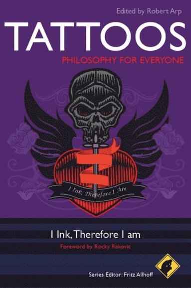 Tattoos - Philosophy for Everyone (e-bok)