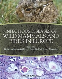 Infectious Diseases of Wild Mammals and Birds in Europe (e-bok)