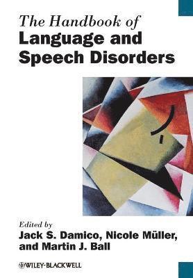 Handbook of Language and Speech Disorders (inbunden)