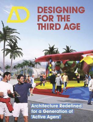 Designing for the Third Age (inbunden)
