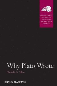 Why Plato Wrote (häftad)