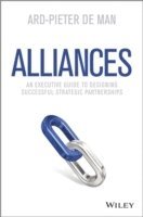 Alliances - An Executive Guide to Designing Successful Strategic Partnerships (inbunden)