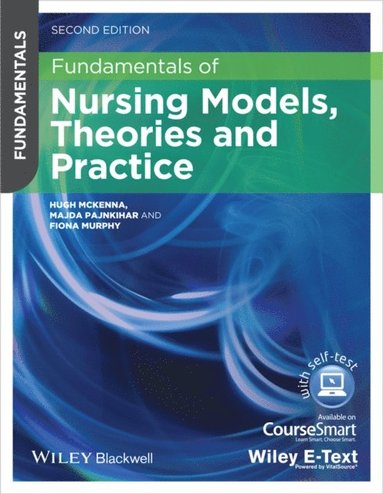 Fundamentals of Nursing Models, Theories and Practice (hftad)