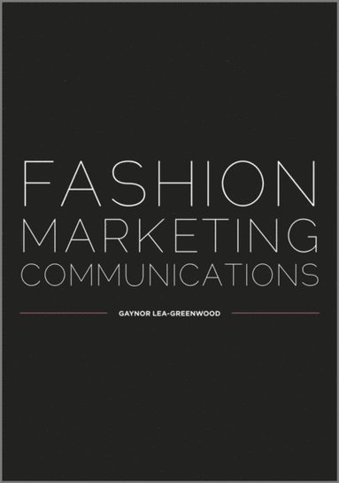 Fashion Marketing Communications (inbunden)