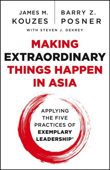 Making Extraordinary Things Happen in Asia (e-bok)