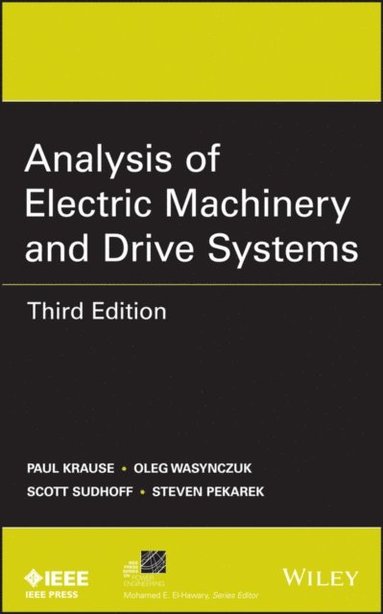 Analysis of Electric Machinery and Drive Systems (e-bok)