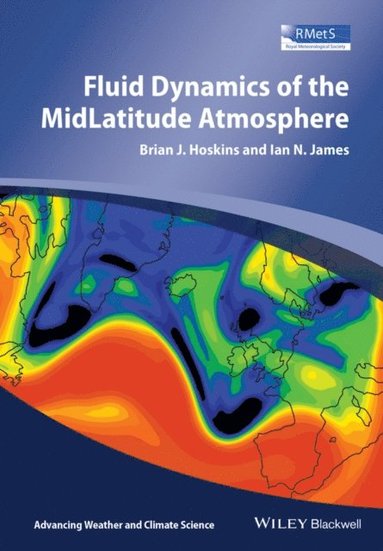 Fluid Dynamics of the Mid-Latitude Atmosphere (e-bok)