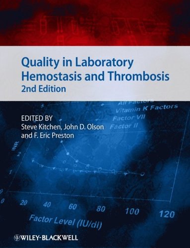 Quality in Laboratory Hemostasis and Thrombosis (e-bok)