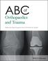 ABC of Orthopaedics and Trauma