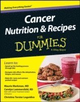 Cancer Nutrition and Recipes For Dummies (häftad)