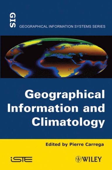 Geographical Information and Climatology (häftad)