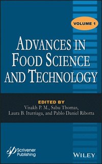 Advances in Food Science and Technology, Volume 1 (e-bok)