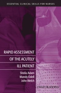 Rapid Assessment of the Acutely Ill Patient (e-bok)