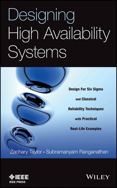 Designing High Availability Systems - Design for six Sigma and ...