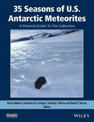 35 Seasons of U.S. Antarctic Meteorites (1976-2010) (inbunden)