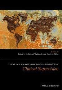 Wiley International Handbook of Clinical Supervision (e-bok)