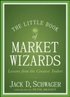 Little Book of Market Wizards