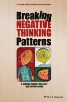 Breaking Negative Thinking Patterns (inbunden)