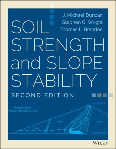 Soil Strength and Slope Stability (inbunden)