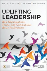 Uplifting Leadership (e-bok)