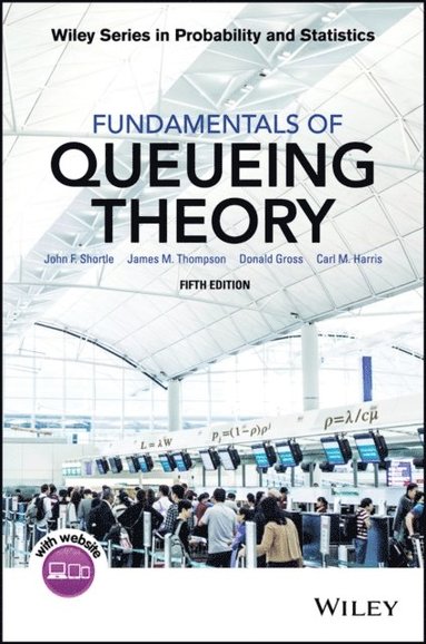 Fundamentals of Queueing Theory (e-bok)