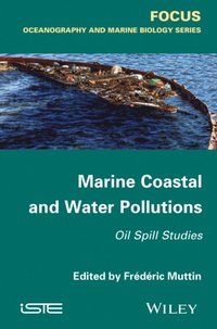 Marine Coastal and Water Pollutions (e-bok)
