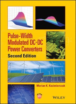 Pulse-Width Modulated DC-DC Power Converters (inbunden)