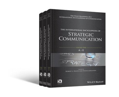 The International Encyclopedia of Strategic Communication, 3 Volume Set (inbunden)