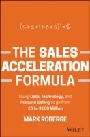The Sales Acceleration Formula (inbunden)