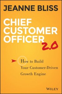 Chief Customer Officer 2.0 (e-bok)