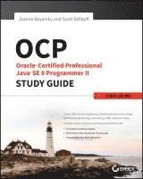 OCP: Oracle Certified Professional Java SE 8 Programmer II Study Guide (häftad)