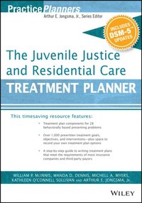 Juvenile Justice and Residential Care Treatment Planner, with DSM 5 Updates (e-bok)