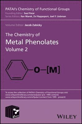 Chemistry of Metal Phenolates, Volume 2 (inbunden)