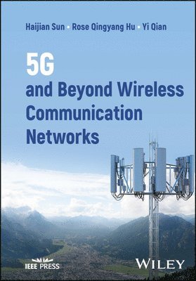 5G and Beyond Wireless Communication Networks (inbunden)