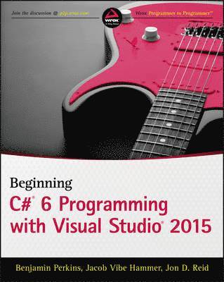 Beginning C# 6 Programming with Visual Studio 2015 (inbunden)