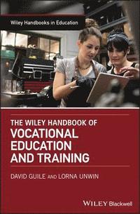 The Wiley Handbook of Vocational Education and Training (hftad)