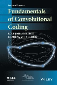 Fundamentals of Convolutional Coding (e-bok)