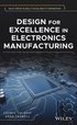 Design for Excellence in Electronics Manufacturing