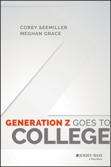 Generation Z Goes to College (inbunden)