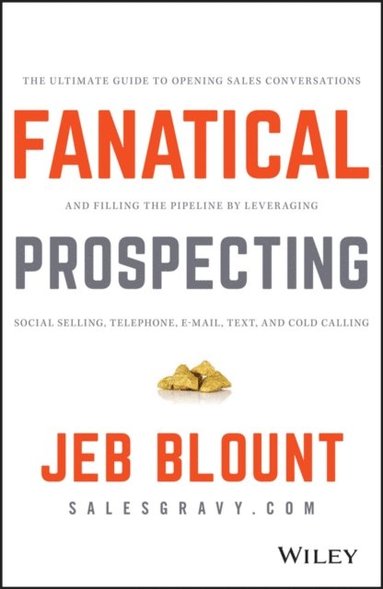 Fanatical Prospecting (inbunden)