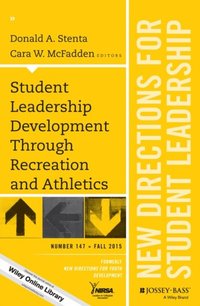 Student Leadership Development Through Recreation and Athletics (e-bok)