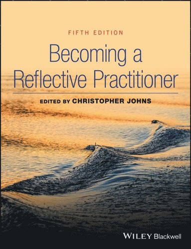 Becoming a Reflective Practitioner (e-bok)