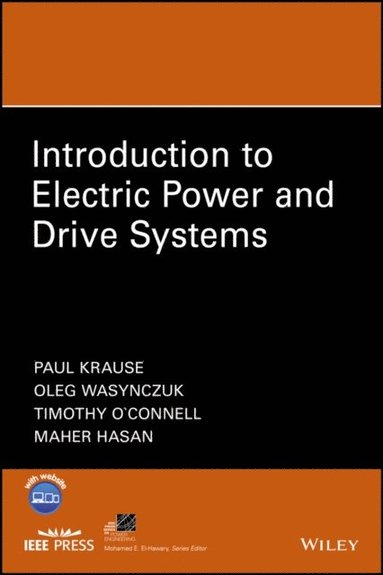 Introduction to Electric Power and Drive Systems (inbunden)
